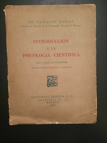 Introducción A La Psicología Científica Dr. Oswaldo Robles 