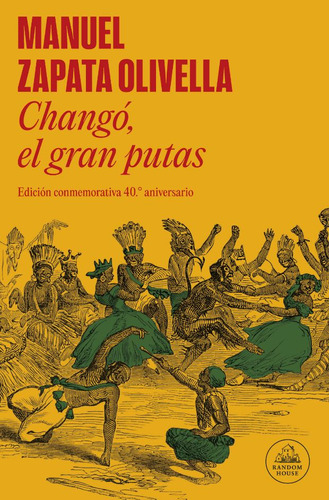 Changó, El Gran Putas ( Libro Nuevo Y Original )