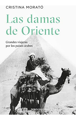 Libro Las Damas De Oriente Grandes Viajeras Por Los Países Á