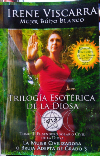 Trilogia Esoterica De La Diosa Tomo 3 - Viscarra - Indomit 