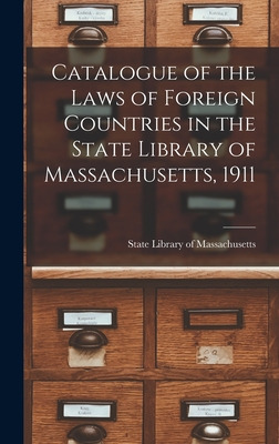 Libro Catalogue Of The Laws Of Foreign Countries In The S...