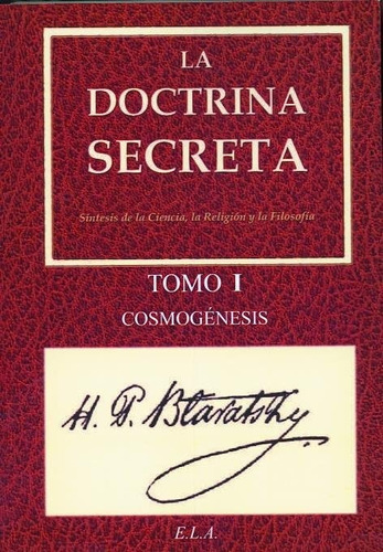 Libro Doctrina Secreta Tomo I, La - Blavatsky, Helena P.