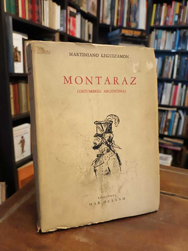 Montaraz - Martiniano Leguizamón