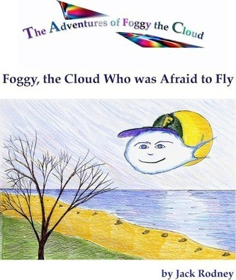 Foggy, The Cloud Who Was Afraid To Fly - Jack Rodney (pap...