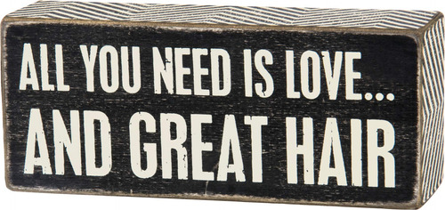 Primitives By Kathy Box Sign, 6  X 2.5 , All You Need Is  Ha