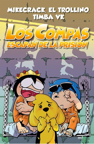 Libro Los Compas Escapan De Prision Oficial / Diverti