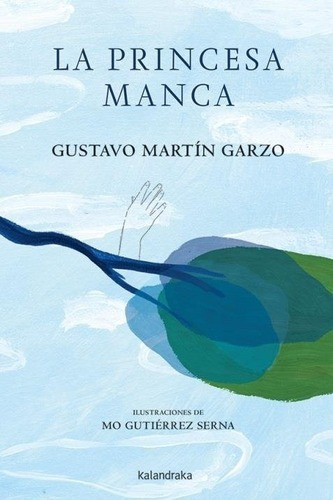 La Princesa Manca - Martin Garzo, Gustavo