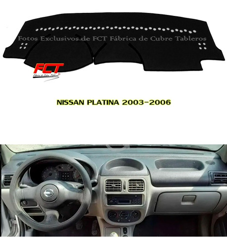 Cubre Tablero - Nissan Platina - 2003 2004 2005 2006 Fct®