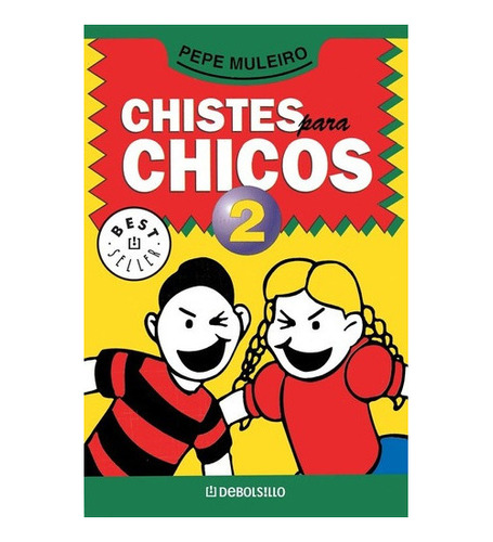 2 Chistes Para Chicos - Muleiro, Pepe