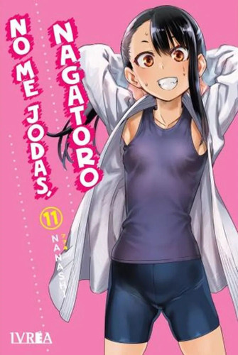 Manga, No Me Jodas, Nagatoro Vol. 11 - Ivrea