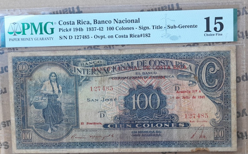 Billete 100d Banco Internacional De Costa Rica Grado 15.