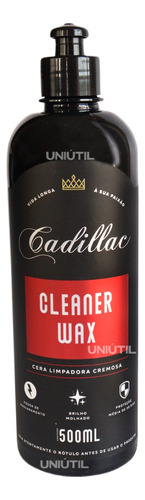Cera Carnaúba Limpadora Cleaner Wax Cremosa Cadillac 500ml