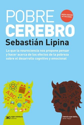 Libro Pobre Cerebro. Lo Que La Neurociencia Nos Propone Pen