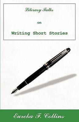 Libro Literary Talks On Writing Short Stories - Eureka F ...