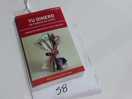 Tu Dinero En Tiempo De Crisis Lecuona Y Terragno