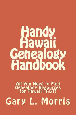 Libro Handy Hawaii Genealogy Handbook: All You Need To Fi...