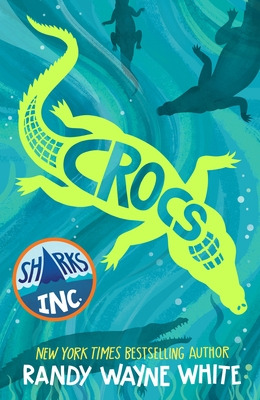 Libro Crocs: A Sharks Incorporated Novel - White, Randy W...