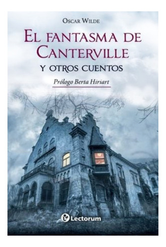 Fantasma De Canterville Y Otros Cuentos