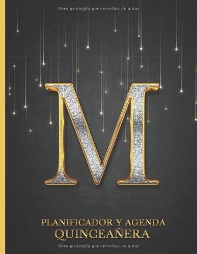 Libro: Planificador Y Agenda Quinceañera M: Organizador Y Ag