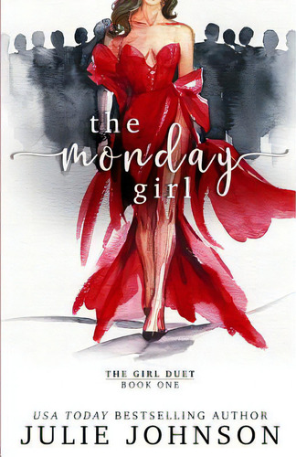 The Monday Girl, De Johnson, Julie. Editorial Lightning Source Inc, Tapa Blanda En Inglés