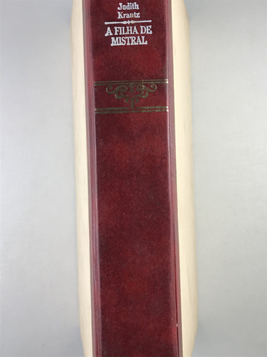 Livro A Filha De Mistral Judith Krantz Círculo Do Livro S.a. Integral 1982 - E6