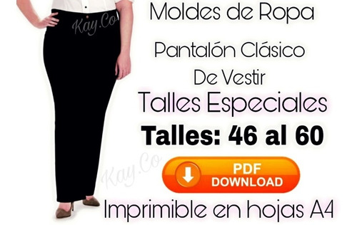 Moldes De Ropa Talles Especiales Pantalón Clásico Arch.pdf