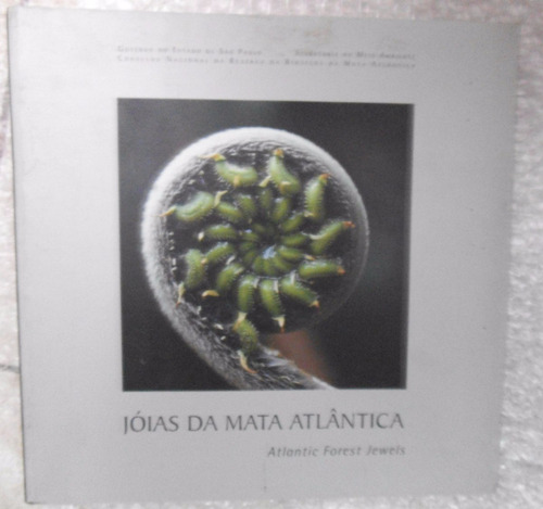 Jóias Da Mata Atlântica - Atlantic Forest Jewels