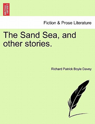 Libro The Sand Sea, And Other Stories. - Davey, Richard P...
