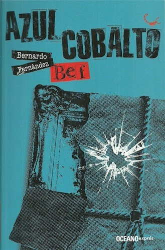 Azul Cobalto - Bef Bernardo Fernandez