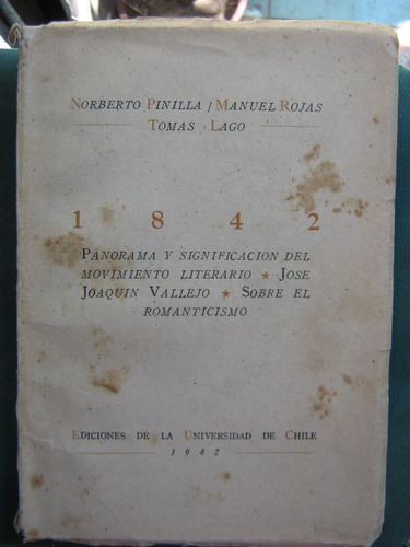 1842 Norberto Pinilla Manuel Rojas Tomas Lago 1942