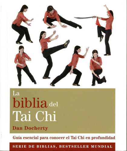 La Biblia Del Tai Chi - Dan Docherty