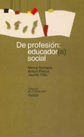  De Profesion: Educador(a) Social.. - Roman, Petrus Y Otros