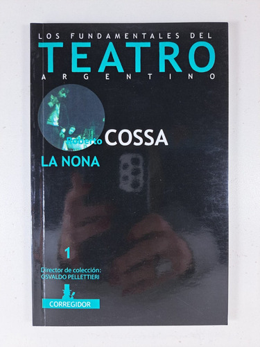 La Nona - Roberto Cossa