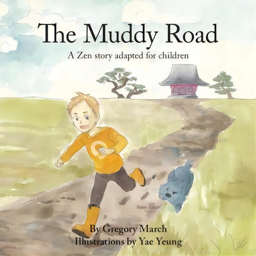 The Muddy Road, De Gregory March. Editorial Createspace Independent Publishing Platform, Tapa Blanda En Inglés