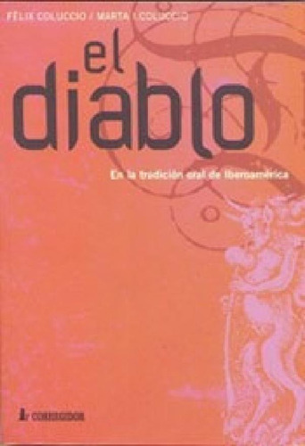 Libro - Diablo En La Tradicion Oral De Iberoamerica - Coluc