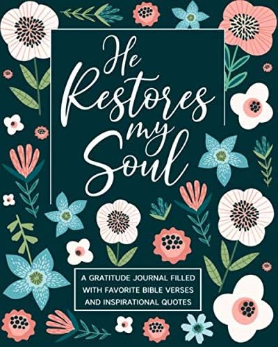 Libro: He Restores My Soul: A Gratitude Journal Filled With 