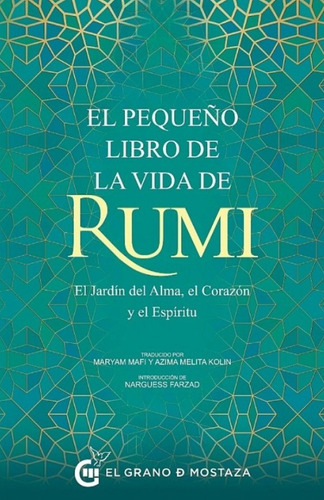 El Pequeño Libro De La Vida De Rumi