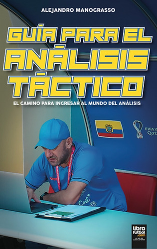 Guía Para El Análisis Táctico Librofutbol