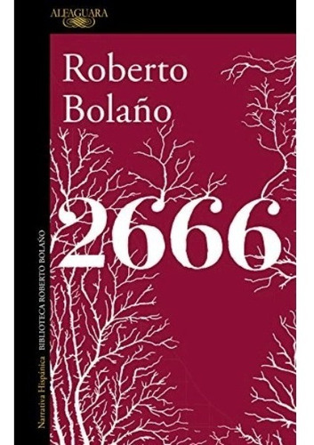 Imagen 1 de 2 de Libro 2666 - Bolaño Roberto