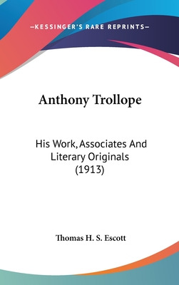 Libro Anthony Trollope: His Work, Associates And Literary...