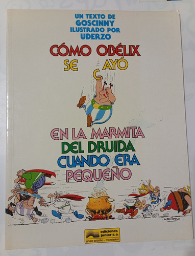 Asterix Como Obelix Se Cayo Del Druida... - Goscinny (Usado)