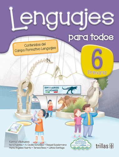 Lenguajes Para Todos 6. Primaria: , De Villanueva, Karina., Vol. 1. Editorial Trillas, Tapa Pasta Blanda, Edición 1 En Español, 2024
