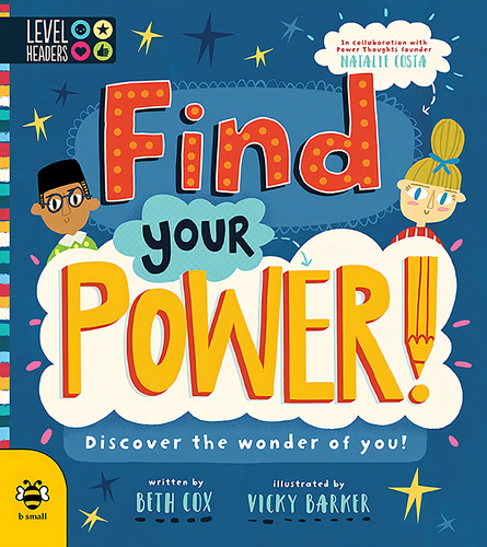 Find Your Power! - Discover The Wonder Of You!, De Costa, Natalie. Editorial B Small Pub, Tapa Blanda En Inglés Internacional, 2019