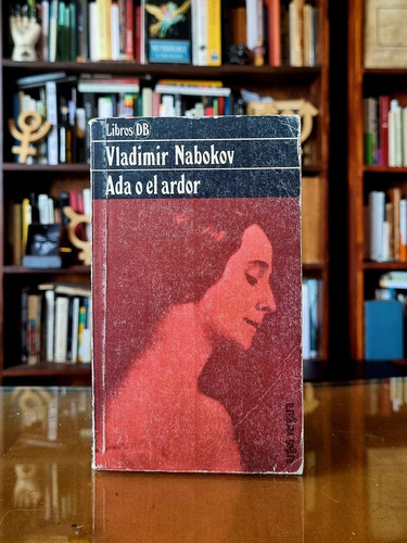 Ada O El Ardor - Vladimir Nabokov - Atelierdelivre 