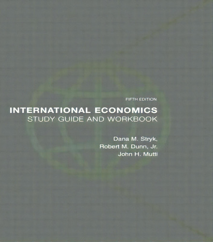 International Economics Study Guide And Workbook, De Stryk, Dana. Editorial Routledge, Tapa Blanda En Inglés
