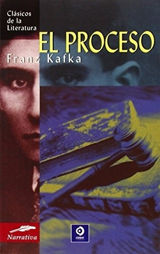 El Proceso, Franz Kafka, Edimat