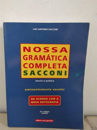 Livro Nossa Gramática Completa Sacconi - Luiz Antonio Sacconi D17b6 31ed 2011 [2011]