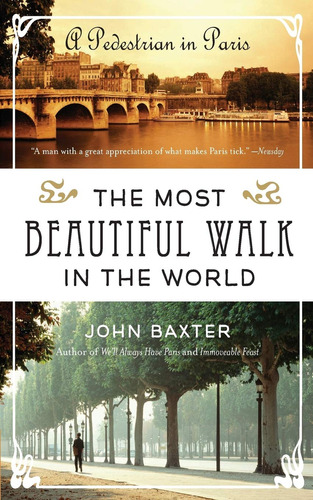 Book : The Most Beautiful Walk In The World A Pedestrian In