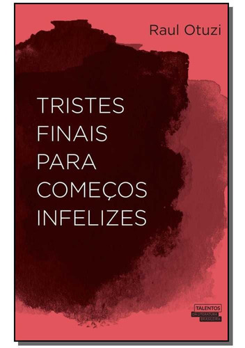 Tristes Finais Para Começos Infelizes, De Otuzi, Raul. Editora Novo Século Em Português
