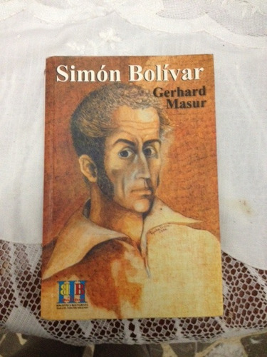 Simon Bolivar De Gerhard Masur